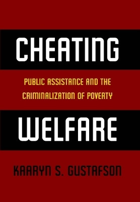 Cheating Welfare(English, Paperback, Gustafson Kaaryn S.)