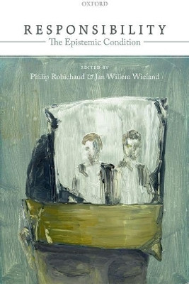 Responsibility: The Epistemic Condition(English, Hardcover, unknown)