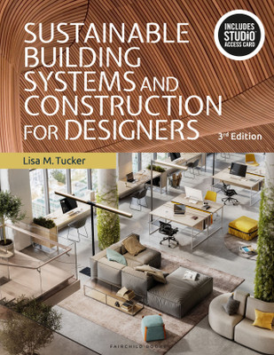 Sustainable Building Systems and Construction for Designers(English, Mixed media product, Tucker Lisa M.)