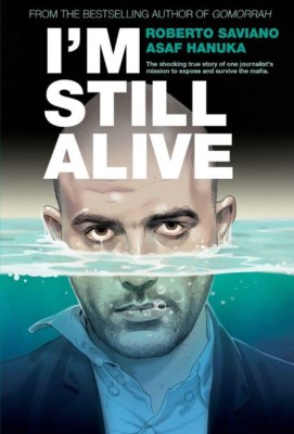 I'm Still Alive(English, Hardcover, Saviano Roberto)