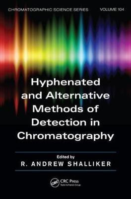 Hyphenated and Alternative Methods of Detection in Chromatography(English, Electronic book text, unknown)