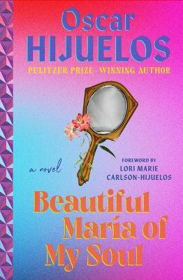 Beautiful Maria of My Soul(English, Paperback, Hijuelos Oscar)