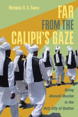 Far from the Caliph's Gaze(English, Electronic book text, Evans Nicholas H. A.)