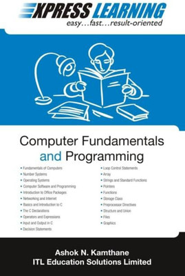 Express Learning - Computer Fundamentals and Programming(Paperback, ITL ESL)