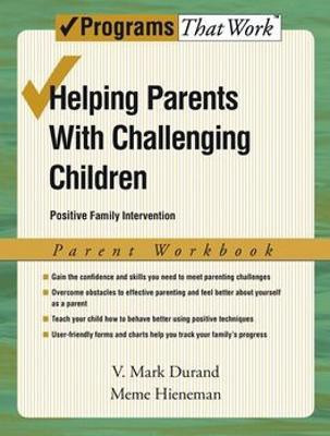 Helping Parents with Challenging Children: Parent Workbook(English, Paperback, Durand V Mark)