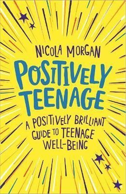 Positively Teenage(English, Paperback, Morgan Nicola)