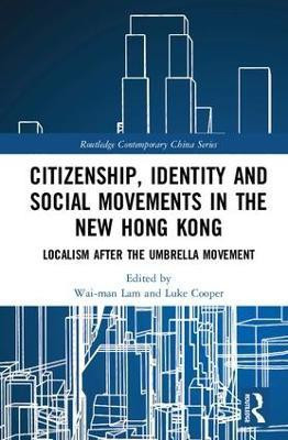 Citizenship, Identity and Social Movements in the New Hong Kong(English, Hardcover, unknown)
