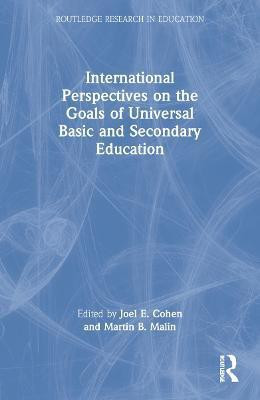 International Perspectives on the Goals of Universal Basic and Secondary Education(English, Paperback, unknown)