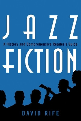 Jazz Fiction(English, Paperback, Rife David)
