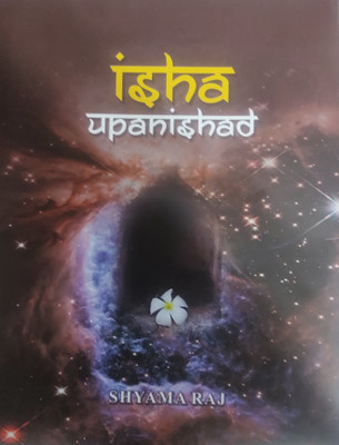 Isha Upanishad(Hardcover, Shyama Raj)