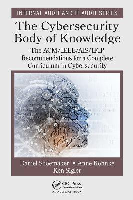 The Cybersecurity Body of Knowledge(English, Paperback, Shoemaker Daniel)