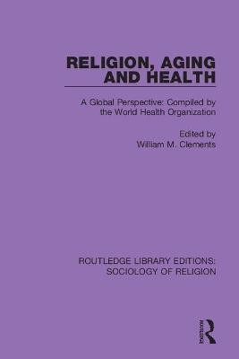 Religion, Aging and Health(English, Paperback, unknown)