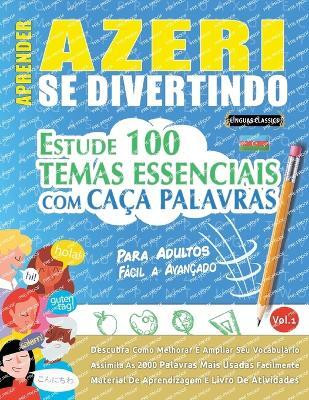 Aprender Azeri Se Divertindo! - Para Criancas(Spanish, Paperback, Linguas Classics)