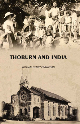 Thoburn and India [Hardcover](Hardcover, William Henry Crawford)