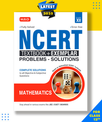 MTG NCERT Textbook + Exemplar Problem Solutions Class 12 Mathematics| Complete Solutions to All Objective & Subjective Questions Paperback, MTG Editorial Board|New Latest Edition For 2025-2026(Paperback, MTG Editorial Board)