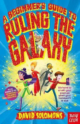 A Beginner's Guide to Ruling the Galaxy(English, Paperback, Solomons David)