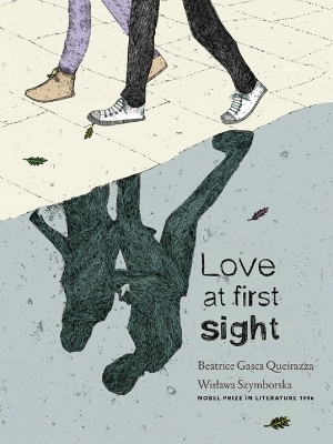 Love At First Sight(English, Hardcover, Szymborska Wislawa)