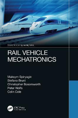 Rail Vehicle Mechatronics(English, Hardcover, Spiryagin Maksym)