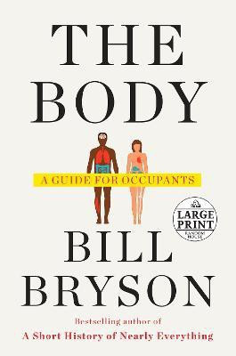 The Body(English, Paperback, Bryson Bill)