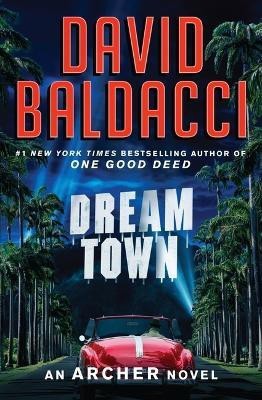 Dream Town(English, Paperback, Baldacci David)