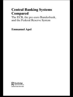 Central Banking Systems Compared(English, Paperback, Apel Emmanuel)