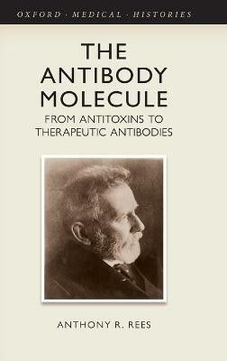 The Antibody Molecule(English, Hardcover, Rees Anthony R.)