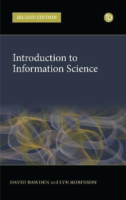 Introduction to Information Science(English, Paperback, Bawden David)