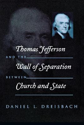 Thomas Jefferson and the Wall of Separation Between Church and State(English, Electronic book text, Dreisbach Daniel)