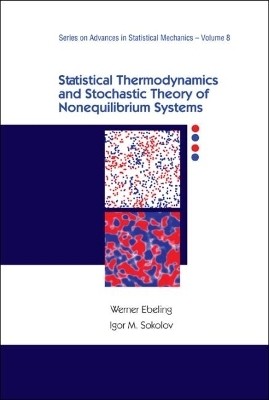 Statistical Thermodynamics And Stochastic Theory Of Nonequilibrium Systems(English, Hardcover, Ebeling Werner)