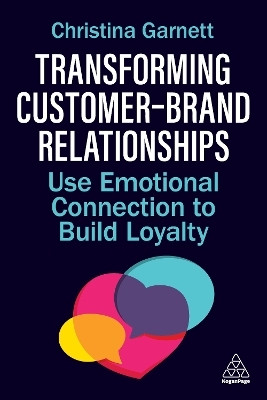 Transforming Customer-Brand Relationships(English, Paperback, Garnett Christina)
