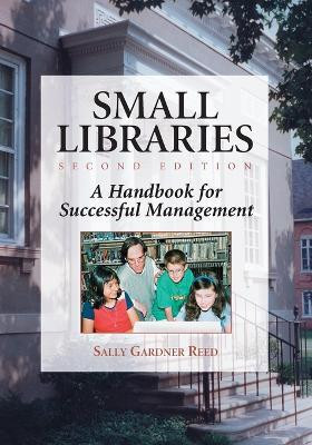 Small Libraries(English, Paperback, Reed Sally Gardner)