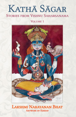 Katha Sagar : Stories from Vishnu Sahasranama -Vol.1(Paperback, Lakshmi Narayanan Bhat)