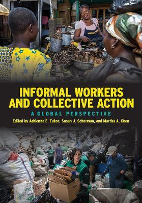 Informal Workers and Collective Action(English, Electronic book text, unknown)