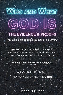 Who and What God Is(English, Paperback, Butler Brian H)