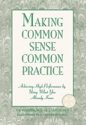 Making Common Sense Common Practice(English, Hardcover, Buzzotta Victor R.)