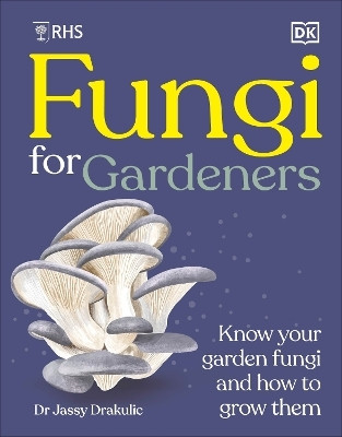 RHS Fungi for Gardeners(English, Hardcover, DK)
