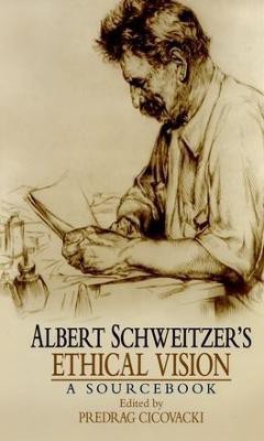 Albert Schweitzer's Ethical Vision(English, Paperback, unknown)