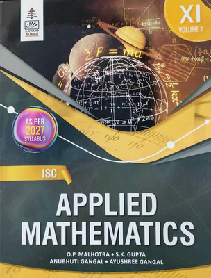 Isc Applied Mathematics Volume 1 Class Xi(English, Hardcover, unknown)