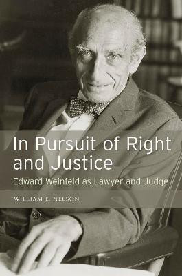 In Pursuit of Right and Justice(English, Electronic book text, Nelson William E)