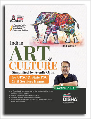 Indian Art & Culture Simplified by Avadh Ojha for UPSC & State PSC Civil Services Exams 2nd Edition | 4 color Book Powered with Infographics, Mindmaps, Pictures & Tables(Paperback, Avadh Ojha)