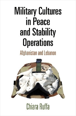 Military Cultures in Peace and Stability Operations(English, Electronic book text, Ruffa Chiara)