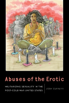 Abuses of the Erotic(English, Hardcover, Cerretti Josh)