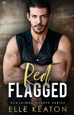 Red Flagged(English, Paperback, Keaton Elle)