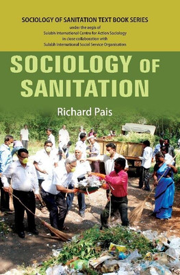 Sociology of Sanitation(Paperback, Richard Pais)