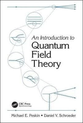 An Introduction To Quantum Field Theory(English, Paperback, Peskin Michael E.)
