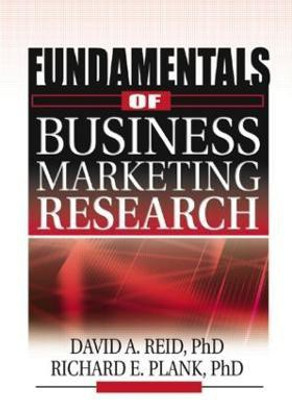 Fundamentals of Business Marketing Research(English, Hardcover, Plank Richard E)