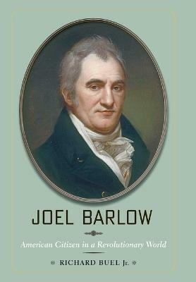 Joel Barlow(English, Hardcover, Buel Richard Jr.)
