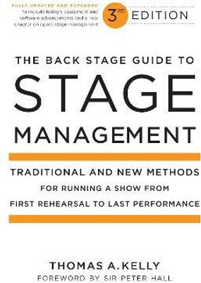 The Back Stage Guide to Stage Management, 3rd Edition(English, Paperback, Kelly Thomas A.)
