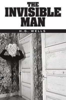 The Invisible Man(English, Paperback, Wells H G)