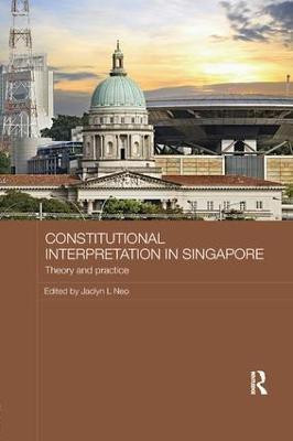 Constitutional Interpretation in Singapore(English, Paperback, unknown)